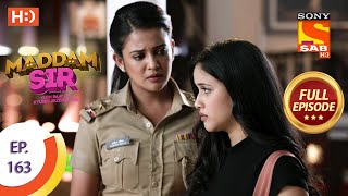 Maddam Sir  Ep 163  Full Episode  25th January 2021 [upl. by Nuy]