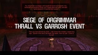 Thrall VS Garrosh Siege of Orgrimmar Event [upl. by Lena]