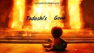 tadashis gone  hamada brothers edit big hero 6 [upl. by Neros]