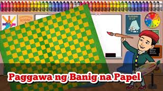 Grade 4 ARTS  Banig na Papel  Design 1 [upl. by Annez]