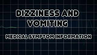 Dizziness and Vomiting Medical Symptom [upl. by Silverstein]