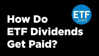 How Do ETF Dividends Get Paid [upl. by Thurman]