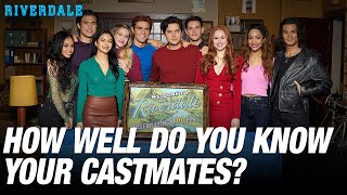 How Well Do You Know Your Castmates  Riverdale [upl. by Oileve727]