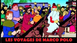 IL ÉTAIT UNE FOIS LHOMME LES VOYAGES DE MARCO POLO [upl. by Rhea776]