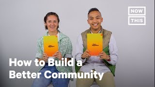 How to Build a Better Community  NowThis [upl. by Wasson]