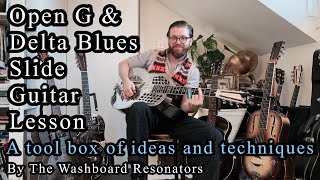 How To Play In Open G  Delta Blues  Bottleneck Slide Resonator Guitar Lesson [upl. by Yrrol]