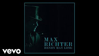 Max Richter  The Young Mariner Official Audio [upl. by Nohcim]