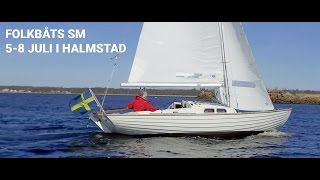 Folkbåts SM 2017 i Halmstad 58 juli [upl. by Trebeh]