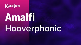 Amalfi  Hooverphonic  Karaoke Version  KaraFun [upl. by Nyliak]