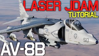 DCS AV8B NA Harrier II GBU54 Laser JDAM Tutorial [upl. by Darian329]