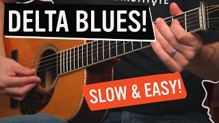 Easy Slow Delta Blues Lesson [upl. by Aver968]