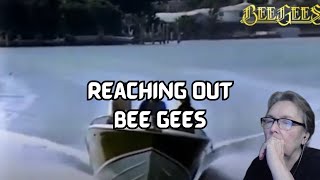 Reaching outBee Gees  REACTION [upl. by Alisha]