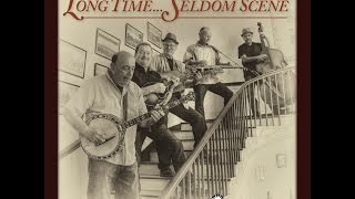 The Seldom Scene  quotWait a Minutequot Behind The Scenes Documentary [upl. by Ydahs]