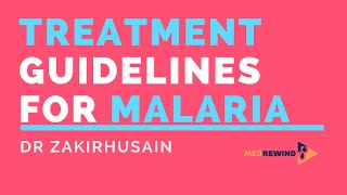 New Guidelines for Treatment of Malaria India [upl. by Trammel467]