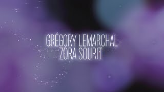 Grégory Lemarchal  Zora sourit Official Lyric Video [upl. by Summons164]