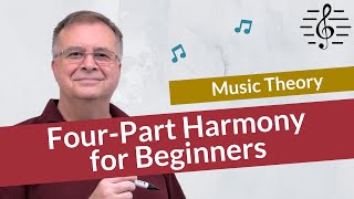 A Beginners Guide to FourPart Harmony  Music Theory [upl. by Georgy]