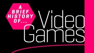 A Brief History of Video Games [upl. by Mauve]