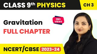 Gravitation Full Chapter Class 9  Class 9 CBSE Physics  Score 95 [upl. by Jar]