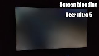 Acer Nitro 5 2020 model Screen bleeding Test [upl. by Templeton253]