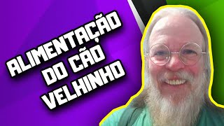 Alimentação natural para Cães idosos  Dr Edgard Gomes  Alimentação natural para Cães [upl. by Ambrosi280]