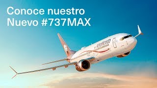 Aeroméxico presenta el Nuevo 737MAX8 [upl. by Ayokal]