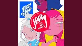 Jenny feat Kim Petras [upl. by Oramlub]