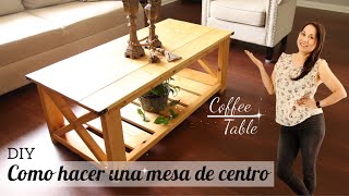 Como hacer una mesa de Centro  DIY Coffee Table  Farmhouse coffee table How to make rustic table [upl. by Harry]