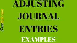 Adjusting Journal Entries  Examples [upl. by Leina960]