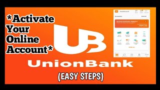 How to Activate Your UnionBank Online Account  Easy Steps [upl. by Safire827]