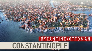 CONSTANTINOPLE  ByzantineOttoman Empire  Civilization VI MedievalRenaissance Era City [upl. by Aliled]