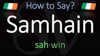 How to Pronounce Samhain CORRECTLY Meaning amp Pronunciation [upl. by Tamra931]