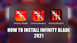 How to install Infinity Blade in 2021  EASIEST METHOD [upl. by Gairc]