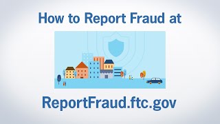 How to Report Fraud at ReportFraudftcgov  Federal Trade Commission [upl. by Nnyltiak]