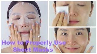 How to Properly Use Sheet Masks  Korean Sheet Masks [upl. by Enovaj]