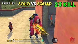 OMG 23 Kill Solo vs Squad OverPower Ajjubhai Gameplay  Garena Free Fire [upl. by Moht]