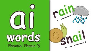 ai Words  Blending Phonics Phase 3 [upl. by Notsreik]