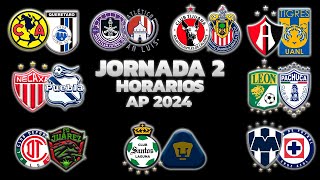 HORARIOS CANALES Y FECHAS DONDE VER LA JORNADA 2  LIGA MX APERTURA 2024 [upl. by Loring]