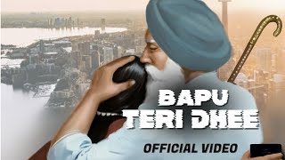 PAARAM  Bapu Teri Dhee Official Video [upl. by Zhang]