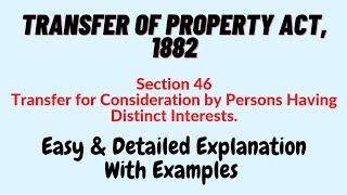 Section 46 Transfer Of Property Act 1882 [upl. by Anirual]