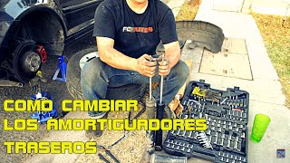 COMO CAMBIAR LOS AMORTIGUADORES TRASEROS [upl. by Gottuard]