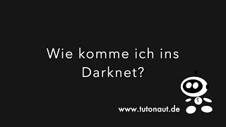 Tutorial Wie komme ich ins Darknet [upl. by Stacia]