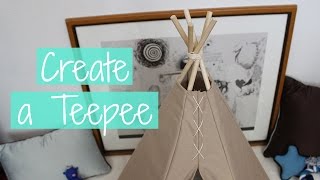 Teepee Tutorial [upl. by Assenov]