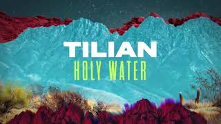 Tilian  Holy Water [upl. by Nyrad]