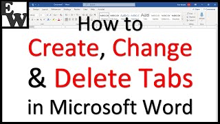 How to Create Change and Delete Tabs in Microsoft Word [upl. by Alyal106]