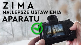 Fotografowanie ZIMĄ – jakie ustawienia aparatu [upl. by Nymsaj]