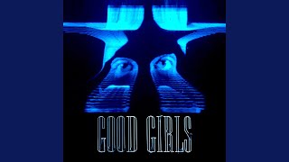 Good Girls KC Lights Remix [upl. by Nosa478]