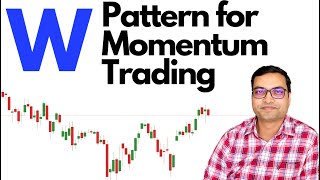 W Pattern For Momentum Trading [upl. by Ursal771]