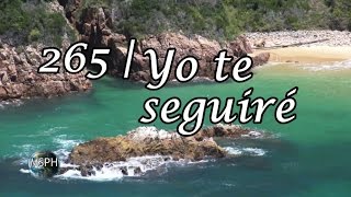 HA62  Himno 265  Yo te seguiré [upl. by Adlemi]