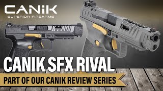 CANIK SFX RIVAL Review [upl. by Kind]