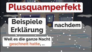 Deutsch lernen  Plusquamperfekt  nachdem  Vergangenheit  B1  Beispiele  Erklärung  Grammatik [upl. by Haik855]